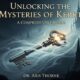 Unlocking the Mysteries of Kerkt: A Comprehensive Guide