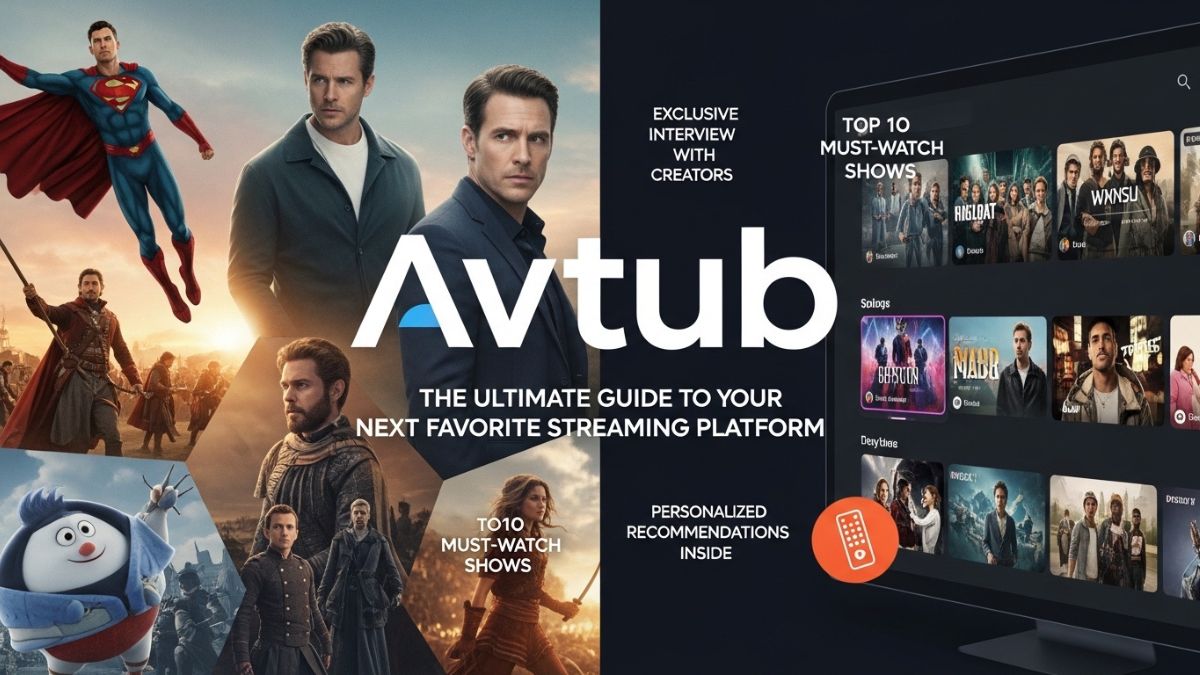 Avtub: The Ultimate Guide to Your Next Favorite Streaming Platform