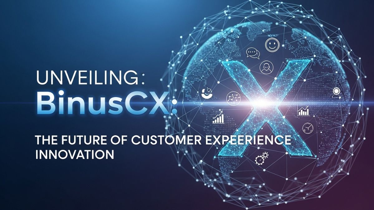 Unveiling BinusCX: The Future of Customer Experience Innovation