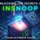 Unlocking the Secrets of Insnoop: Your Ultimate Guide