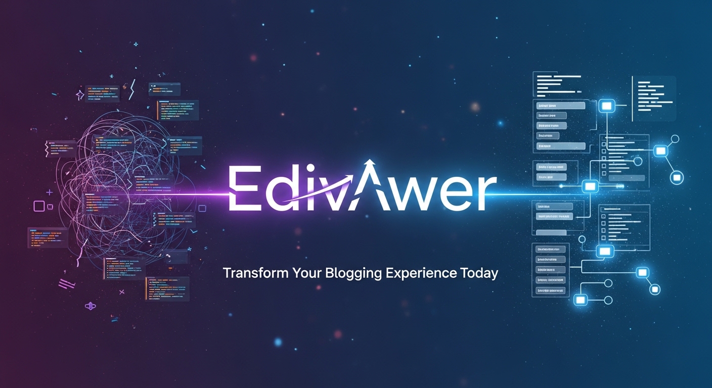 Edivawer Explained: Transform Your Blogging Experience Today