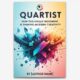 Quartist: How This Unique Movement is Shaping Modern Creativity