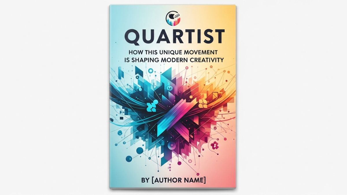 Quartist: How This Unique Movement is Shaping Modern Creativity