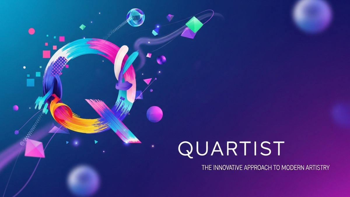 Quartist: The Innovative Approach to Modern Artistry