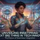 Unveiling Insetprag: The Next Big Thing in Tech Innovation